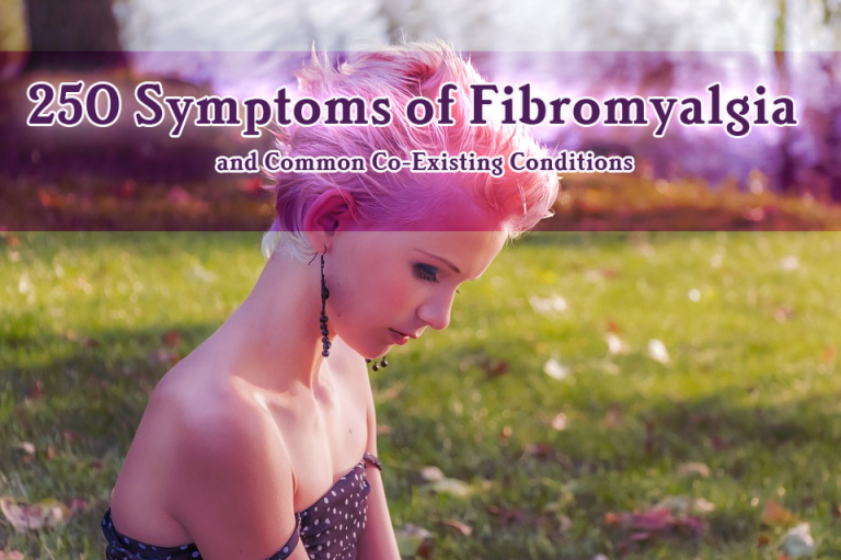 250+ Symptoms of Fibromyalgia and Common Co-Existing Conditions - My ...